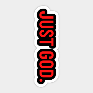 Just God Bible Verse Religious Good Faith Leader Sticker